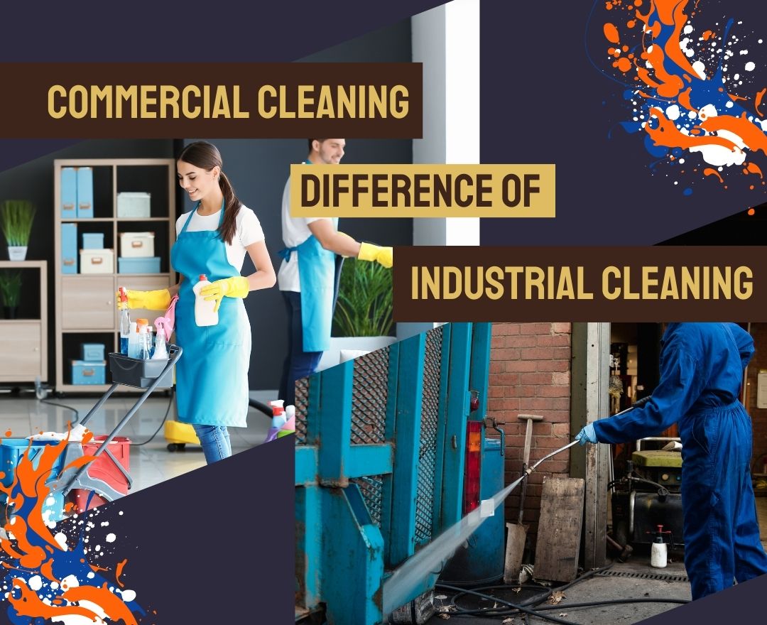 What is the key difference between commercial cleaning services and industrial cleaning services?